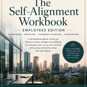 The Self Alignment Workbook: Employees Edition